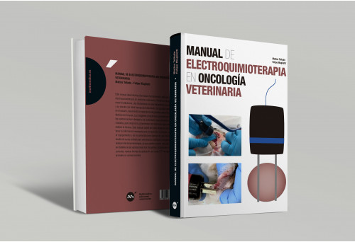 Manual de electroquimioterapia en oncología veterinaria -Oncologí­a veterinaria