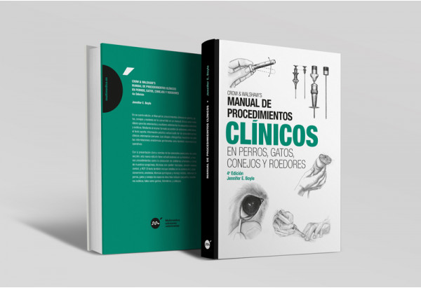 Manual de procedimientos clí­nicos en perros, gatos, conejos y roedores, 4ª edición